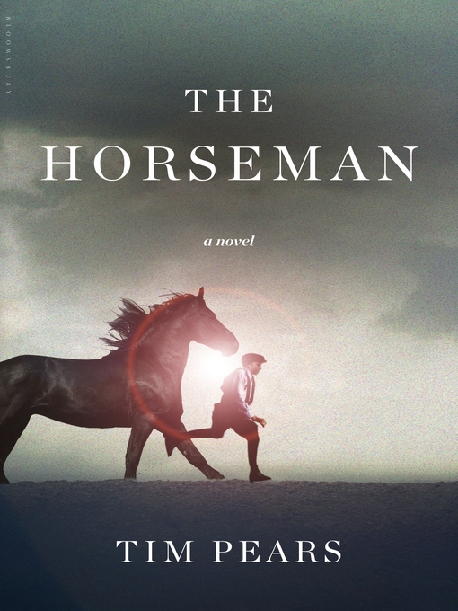 Title details for The Horseman by Tim Pears - Available